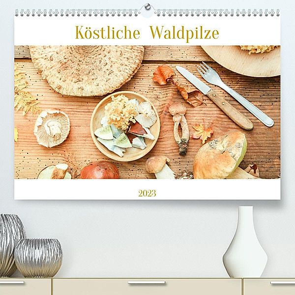 Köstliche Waldpilze (Premium, hochwertiger DIN A2 Wandkalender 2023, Kunstdruck in Hochglanz), EFLStudioArt