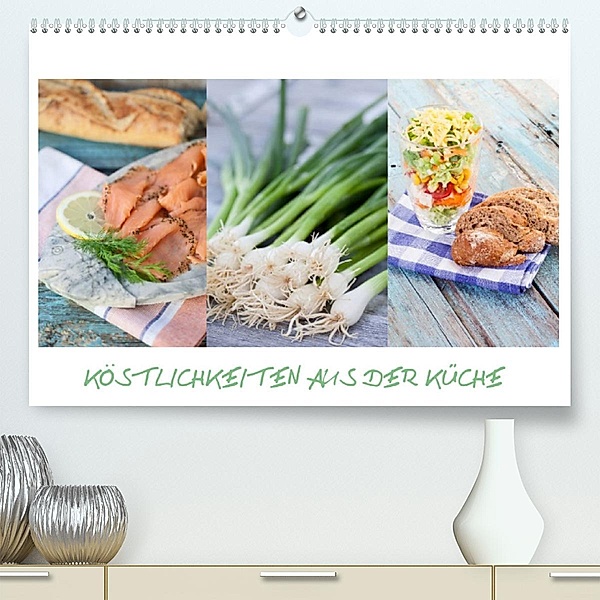Köstlichkeiten aus der Küche (Premium, hochwertiger DIN A2 Wandkalender 2023, Kunstdruck in Hochglanz), Roman Märzinger