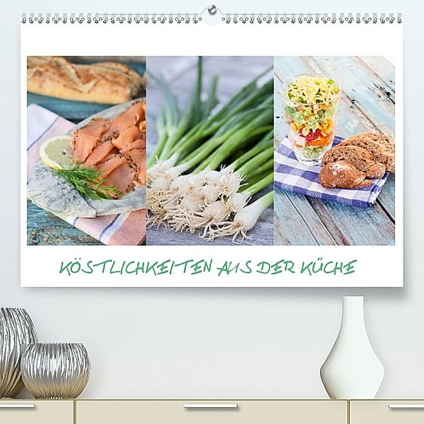 Köstlichkeiten aus der Küche (Premium-Kalender 2020 DIN A2 quer), Roman Märzinger