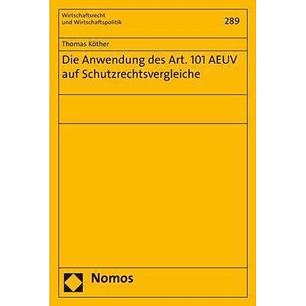 Köther, T: Anwendung des Art. 101 AEUV auf Schutzrechtsvergl, Thomas Köther