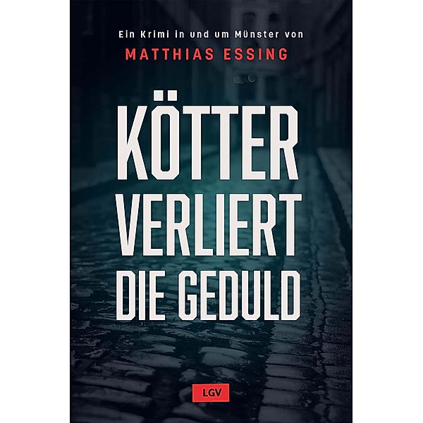 Kötter verliert die Geduld, Matthias Essing