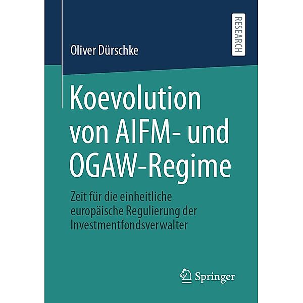 Koevolution von AIFM- und OGAW-Regime, Oliver Dürschke