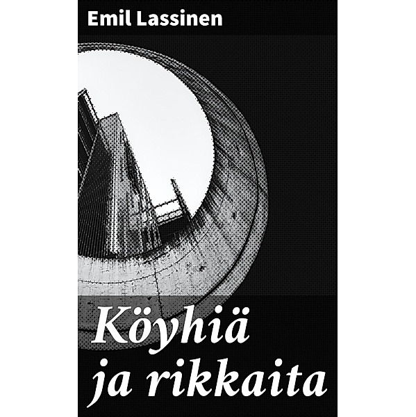 Köyhiä ja rikkaita, Emil Lassinen