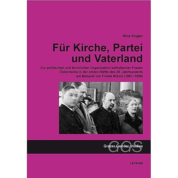 Kogler, N: Für Kirche. Partei und Vaterland, Nina Kogler