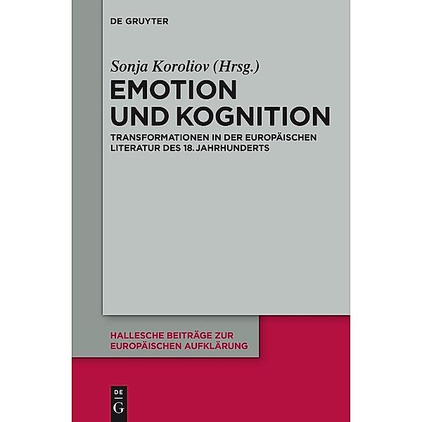 Kognition und Emotion / Hallesche Beiträge zur Europäischen Aufklärung Bd.48