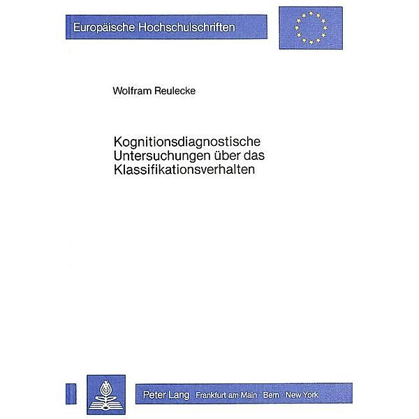 Kognitionsdiagnostische Untersuchungen über das Klassifikationsverhalten, Wolfram Reulecke