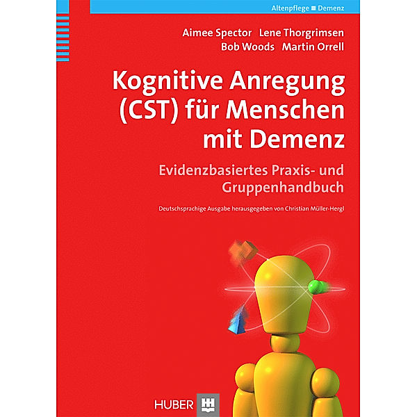 Kognitive Anregung (CST) für Menschen mit Demenz, Aimee Spector, Lene Thorgrimsen, Bob Woods, Martin Orrell