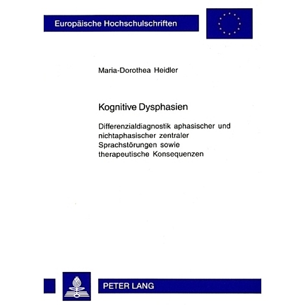 Kognitive Dysphasien, Maria-Dorothea Heidler