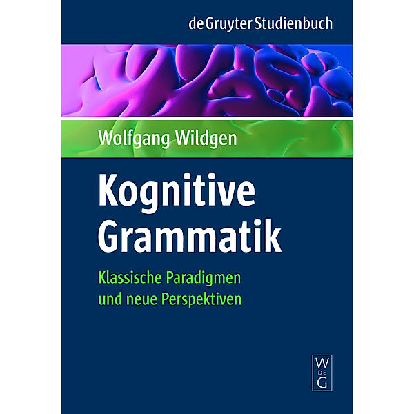 Kognitive Grammatik, Wolfgang Wildgen