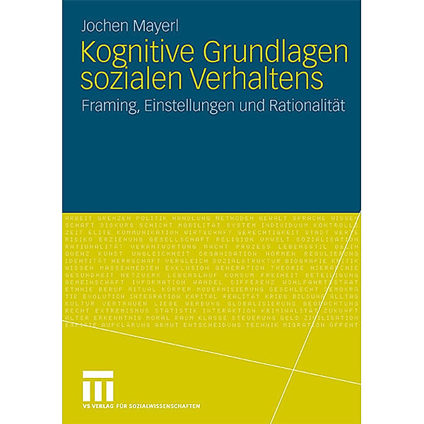 Kognitive Grundlagen sozialen Verhaltens, Jochen Mayerl