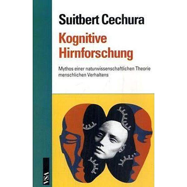 Kognitive Hirnforschung, Suitbert Cechura