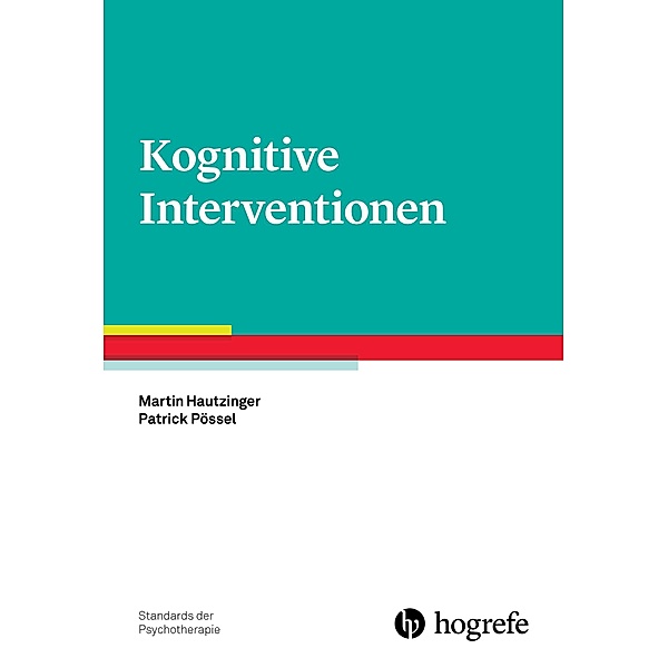 Kognitive Interventionen, Martin Hautzinger, Patrick Pössel
