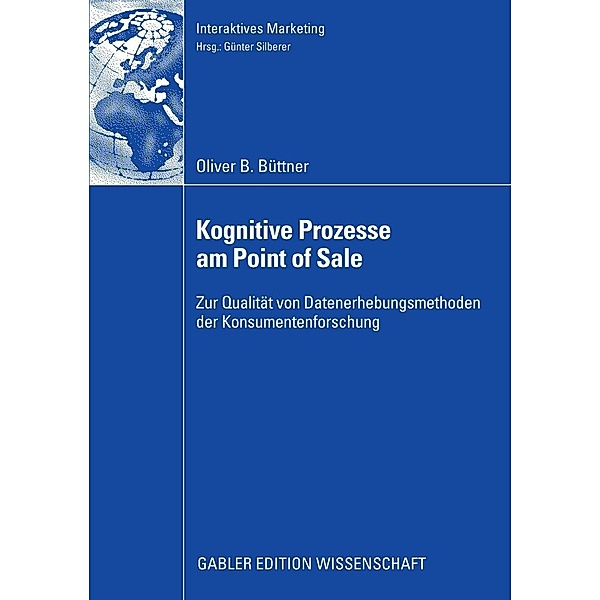 Kognitive Prozesse am Point of Sale / Interaktives Marketing, Oliver Büttner
