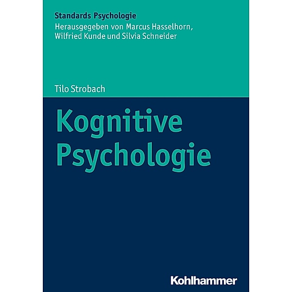 Kognitive Psychologie, Tilo Strobach