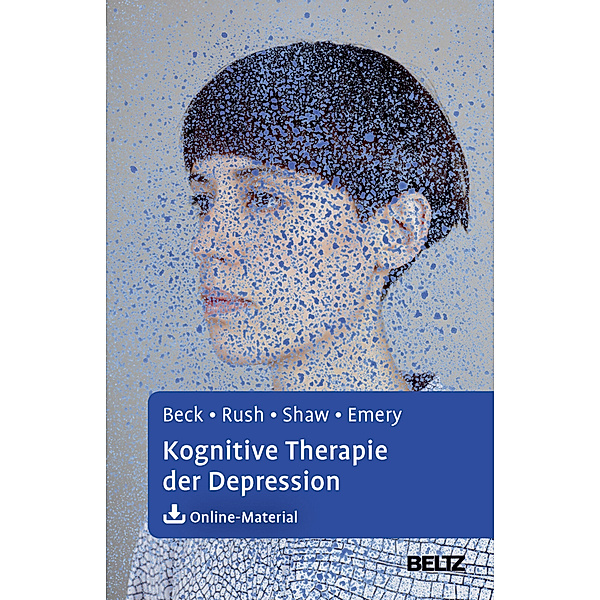Kognitive Therapie der Depression, Aaron T. Beck, A. John Rush, Brian F. Shaw, Gary Emery
