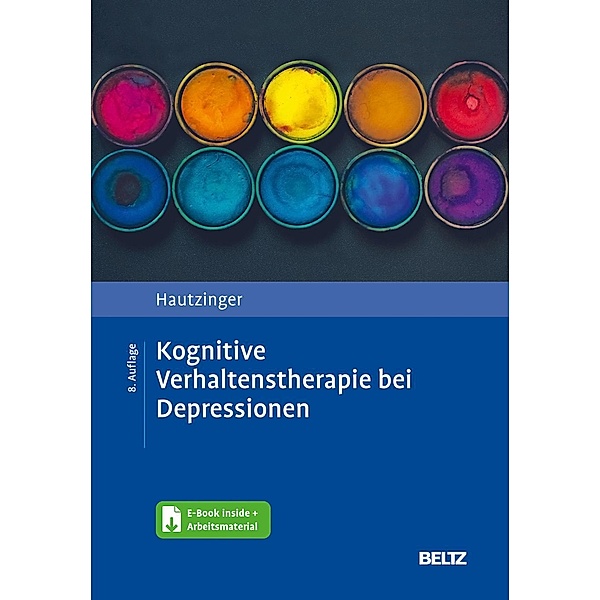 Kognitive Verhaltenstherapie bei Depressionen, m. 1 Buch, m. 1 E-Book, Martin Hautzinger