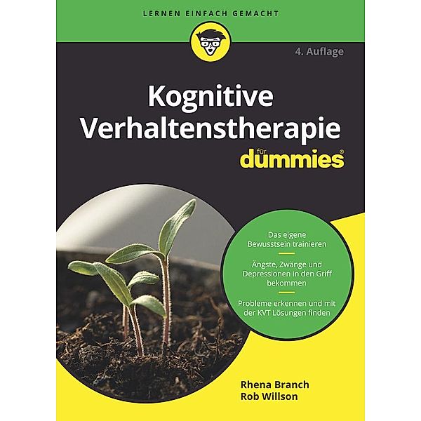 Kognitive Verhaltenstherapie für Dummies / für Dummies, Rhena Branch, Rob Willson