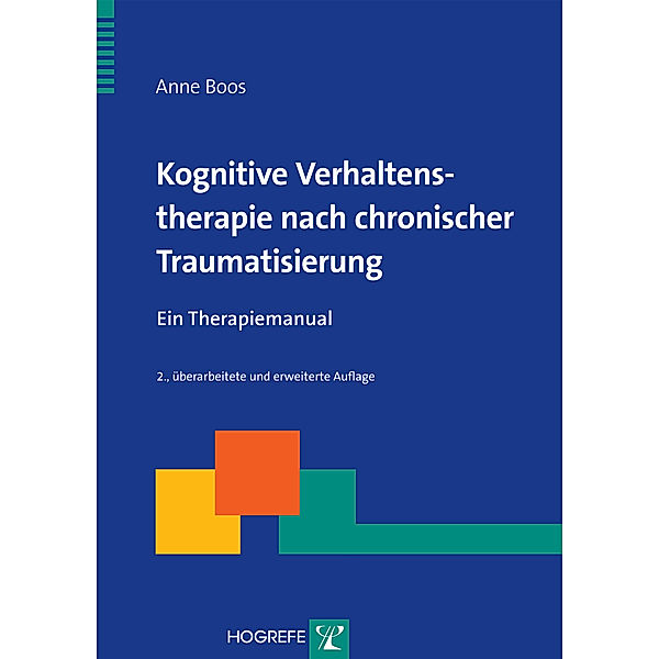 Kognitive Verhaltenstherapie nach chronischer Traumatisierung, Anne Boos