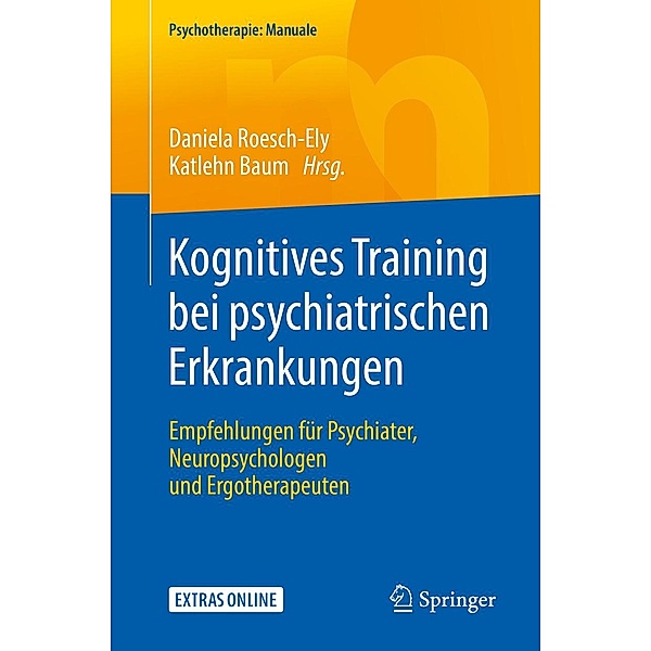 Kognitives Training bei psychiatrischen Erkrankungen / Psychotherapie: Manuale