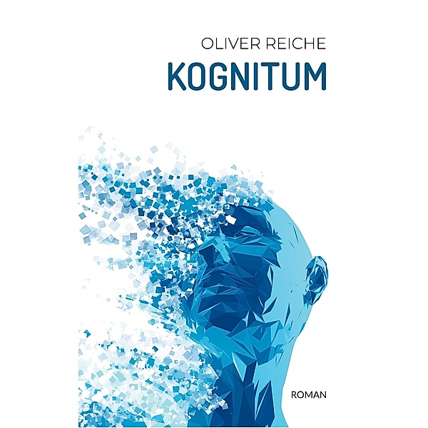 Kognitum, Oliver Reiche
