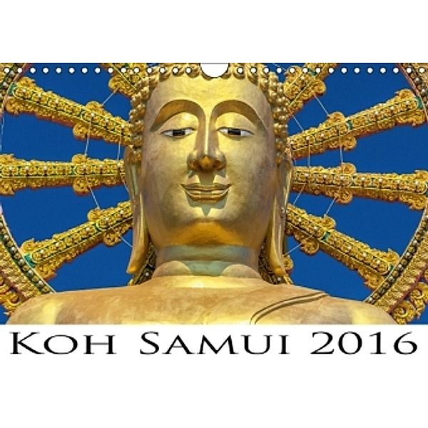 Koh Samui 2016 (Wandkalender 2016 DIN A4 quer), Gunther Dihlmann