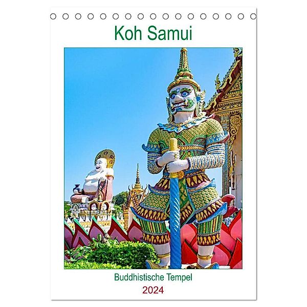 Koh Samui - Buddhistische Tempel (Tischkalender 2024 DIN A5 hoch), CALVENDO Monatskalender, Nina Schwarze