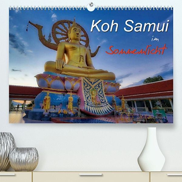 Koh Samui im Sonnenlicht (Premium, hochwertiger DIN A2 Wandkalender 2023, Kunstdruck in Hochglanz), Joerg Gundlach