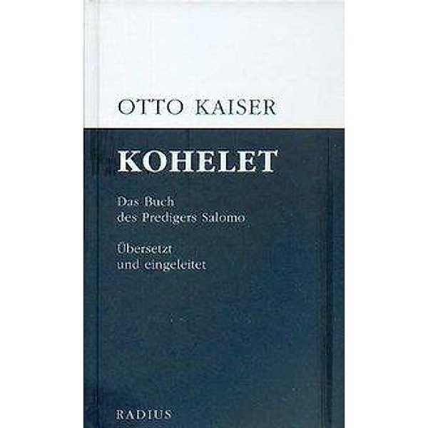Kohelet, Otto Kaiser