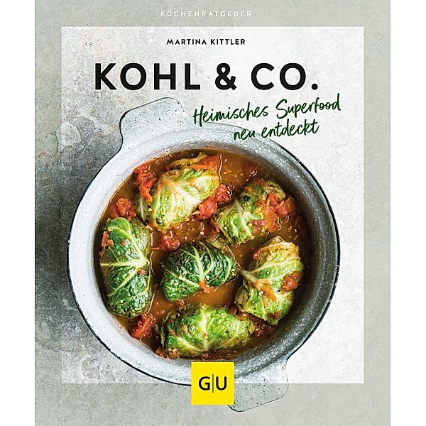 Kohl & Co. / GU KüchenRatgeber, Martina Kittler