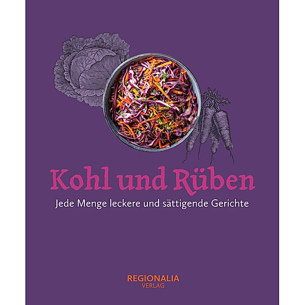 Kohl und Rüben, Regionalia Verlag