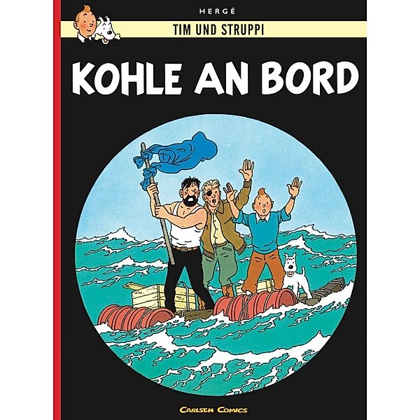 Kohle an Bord / Tim und Struppi Bd.18, Hergé