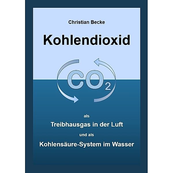 Kohlendioxid, Christian Becke