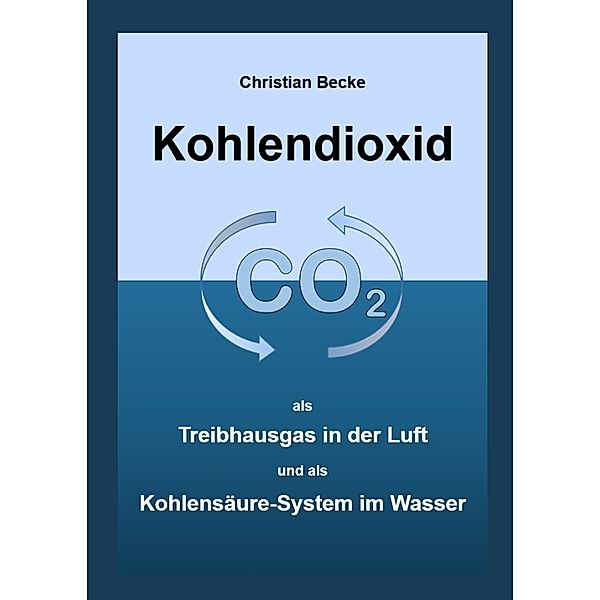 Kohlendioxid, Christian Becke