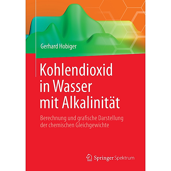 Kohlendioxid in Wasser mit Alkalinität, Gerhard Hobiger