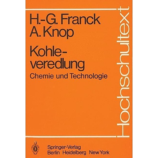Kohleveredlung / Hochschultext, Heinz-Gerhard Franck, Andre Knop