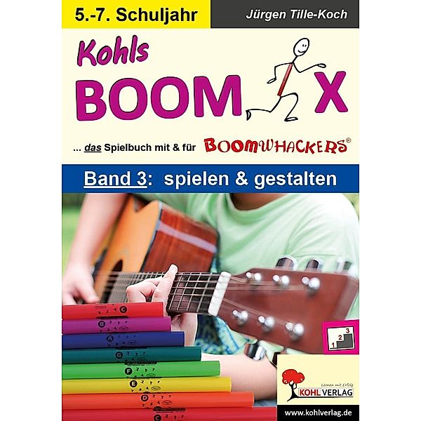 Kohls BOOMIX: 3 Spielen & gestalten, Jürgen Tille-Koch