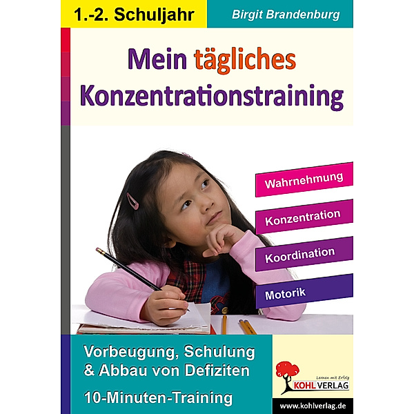 Kohls Konzentrationstraining, 1./2. Schuljahr, Birgit Brandenburg
