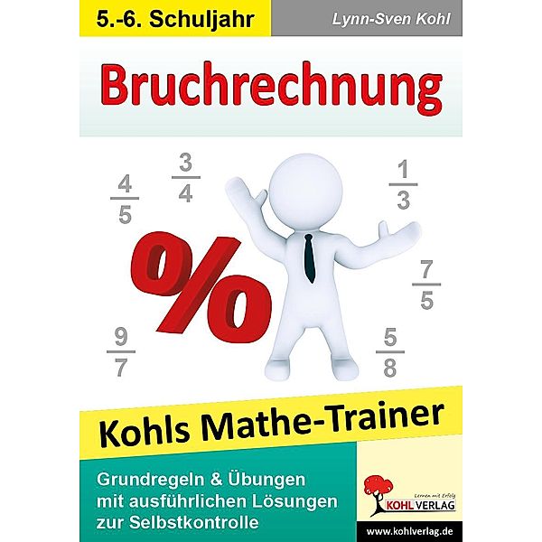 Kohls Mathe-Trainer - Bruchrechnung, Lynn-Sven Kohl