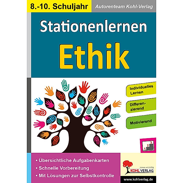 Kohls Stationenlernen Ethik 8.-10. Schuljahr, Autorenteam Kohl-Verlag