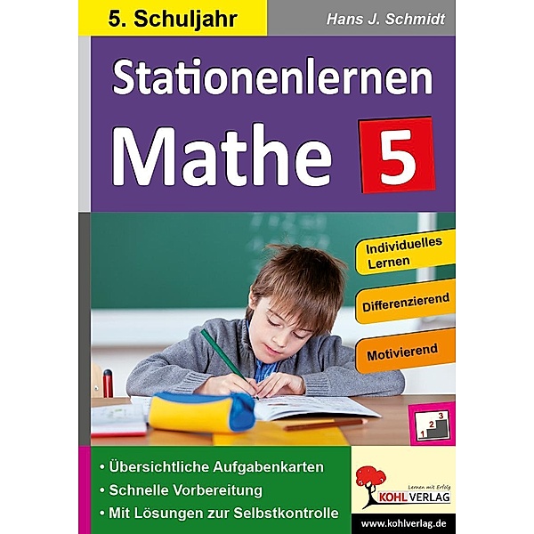Kohls Stationenlernen Mathe / 5. Schuljahr, Hans-J. Schmidt