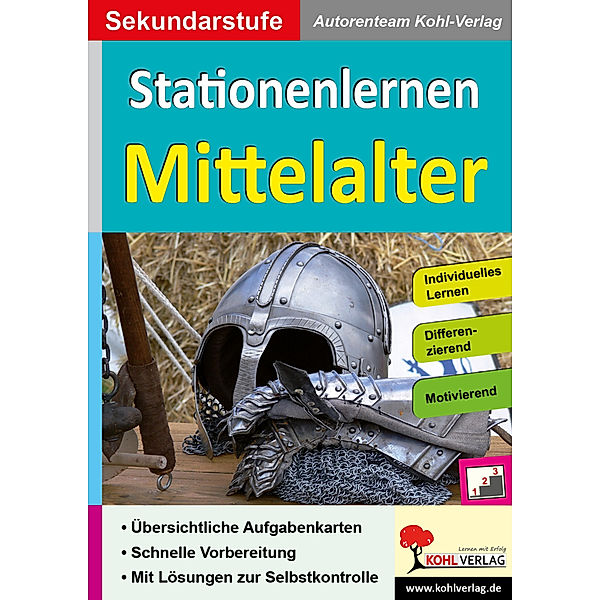 Kohls Stationenlernen Mittelalter, Autorenteam Kohl-Verlag