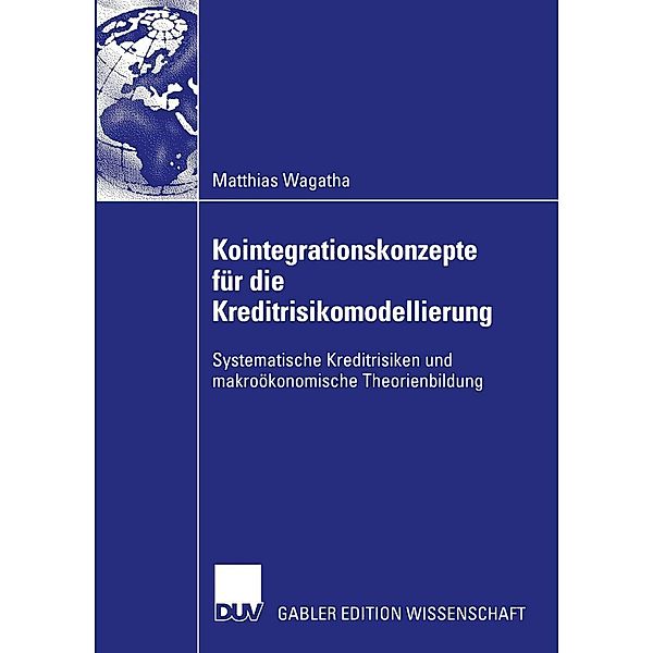 Kointegrationskonzepte für die Kreditrisikomodellierung, Matthias Wagatha