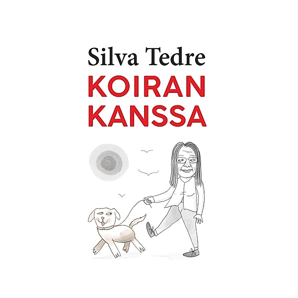 Koiran kanssa, Silva Tedre
