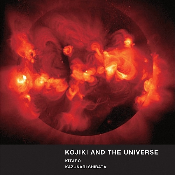 Kojiki And The Universe, Kitaro, Kazunari Shibata