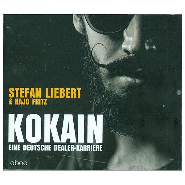 Kokain,Audio-CDs, Stefan Liebert, Kajo Fritz