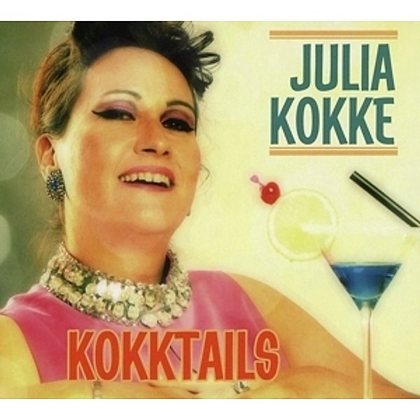 Kokktails, Julia Kokke