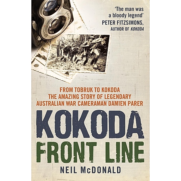 Kokoda Front Line, Neil Mcdonald