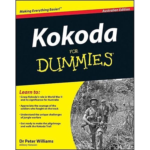 Kokoda Trail for Dummies, Australian Edition, Peter Williams