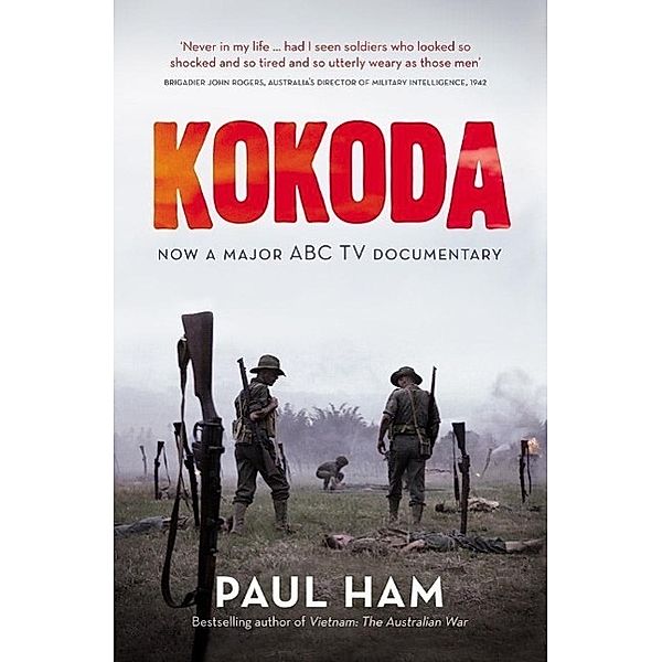 Kokoda (TV TIE IN), Paul Ham