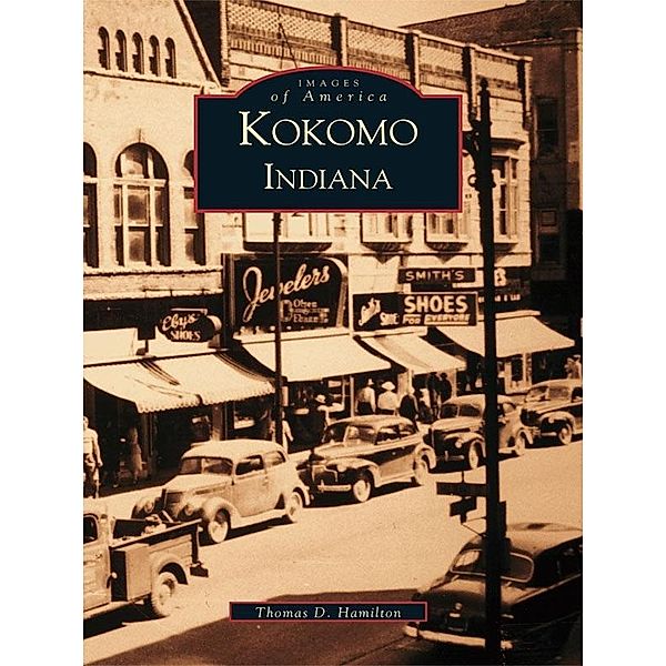 Kokomo, Indiana, Thomas D. Hamilton